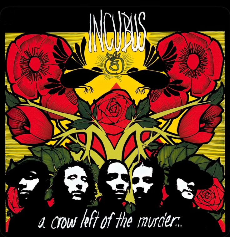 Incubus - A Crow Left Of The Murder
