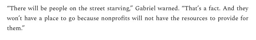 “There will be people on the street starving,” Gabriel warned. “That’s a fact. And they won’t have a place to go because nonprofits will not have the resources to provide for them.”