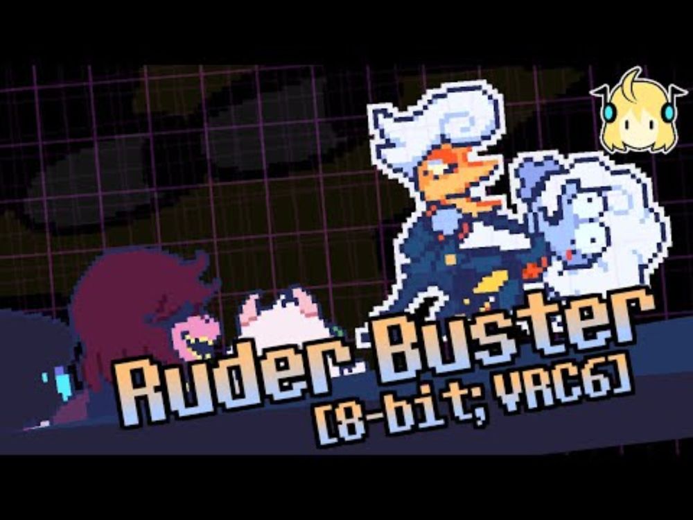 Ruder Buster [8-bit; VRC6] - Deltarune Chapter 3