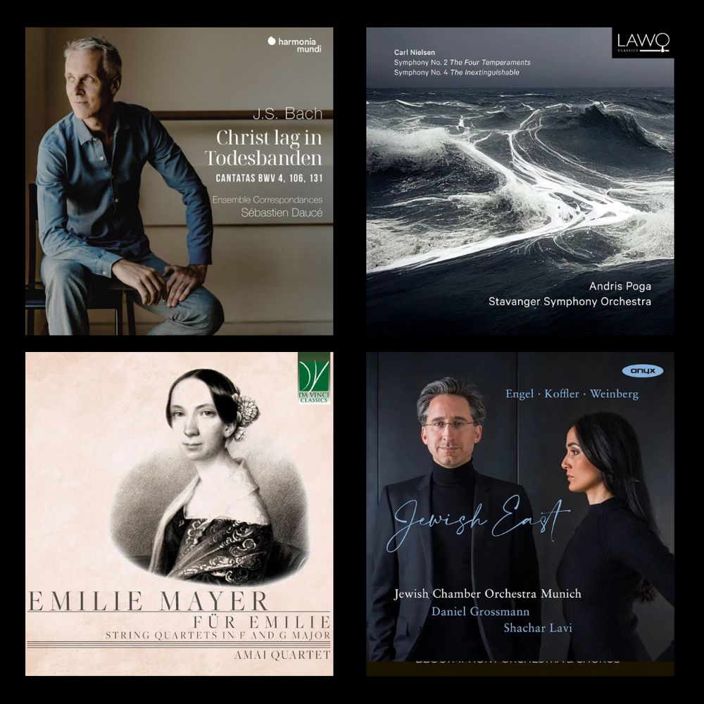The picture is a four-album collage of recent classical music releases.
Top left: a calm, minimalist cover with a seated man in a soft blue shirt, beside text announcing Bach cantatas performed by Ensemble Correspondances.
Top right: a dramatic, almost abstract seascape in black and white introduces recordings of Nielsen symphonies.
Bottom left: a vintage-styled portrait of composer Emilie Mayer accompanies a release of her string quartets.
Bottom right: a modern, elegant duo portrait—one man, one woman—presents a program featuring works by Engel, Koffler and Weinberg for the Jewish Chamber Orchestra Munich.
