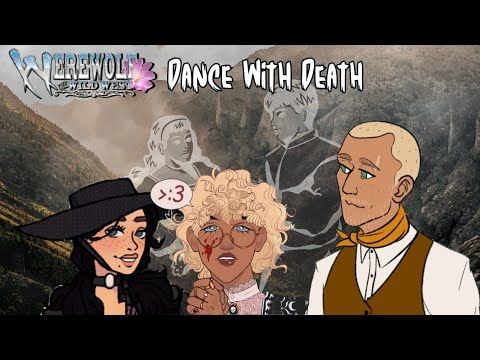 Werewolf: Wild West #6 - Dance With Death