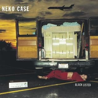 Blacklisted by Neko Case