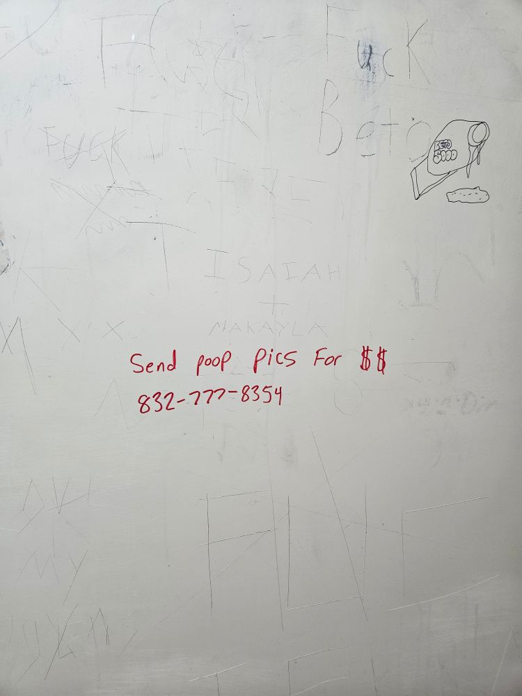 Bathroom wall graffiti that says send poop pics for $$ 8327778354
