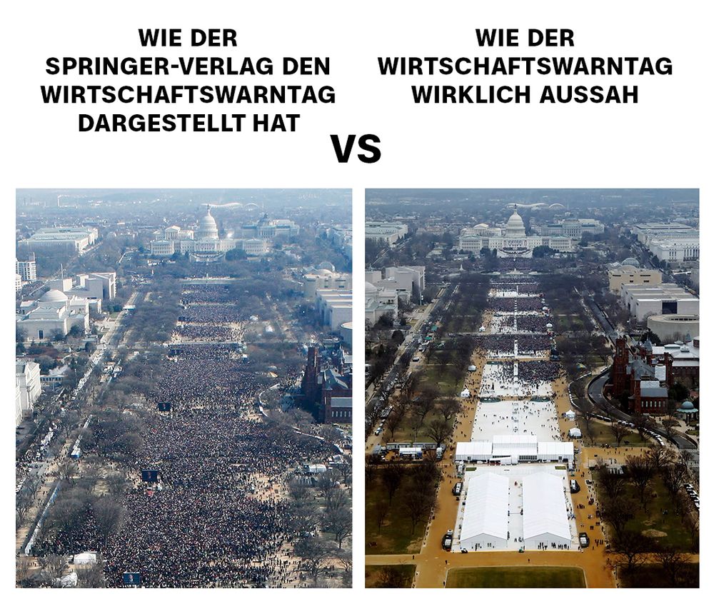 Zwei Bilder von der Straße vor dem weißen Haus aus der Vogelperspektive: Links ist sie gefüllt mit Menschen, rechts weniger voll. Über dem linken Bild steht: Wie der Springer-Verlag den Wirtschaftswarntag dargestellt hat. Über dem rechten Bild: Wie der Wirtschaftswarntag wirklich aussah.