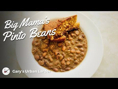 Big Mama’s Beans: The Dish I’ll Never Let Go | Southern Pinto Beans with Cornbread