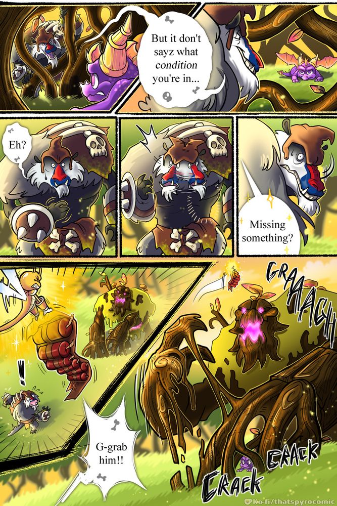 The first panel is split, with the perspective at first from Spyro, who lowers his head defensibly as the ape holds onto the cage-like fingers.
"But it don't saz what condition you're in..." The second half of the panel is a reverse shot, with the perspective of the Ape, looking down at the captured dragon, who flairs his wings. "Condition" is emphasized as the ape smiles with an evil delight.

In the 3rd panel, the cocky ape reaches for his dynamite, only to mutter, "eh?" As his hand touches him own chest...

He shakes his head left and right in the 4th panel, searching. He's shcoked to see not one dynamite. Where's it gone?! He turns sharply in the 5th panel as he hears a voice, "Missing something?"

It's Sparx! In the 6th panel, the dragonfly struggles to hold the line of dynamic, suspended by a fabric sash. The ape and ogre look up in surprised at the sight, before the ape shouts in the final panel, "G-grab him!!!"

The ogre reaches for the glowing dot--crack, crack-- he doesn't realize he is ripping apart the cage he just captured Spyro in...