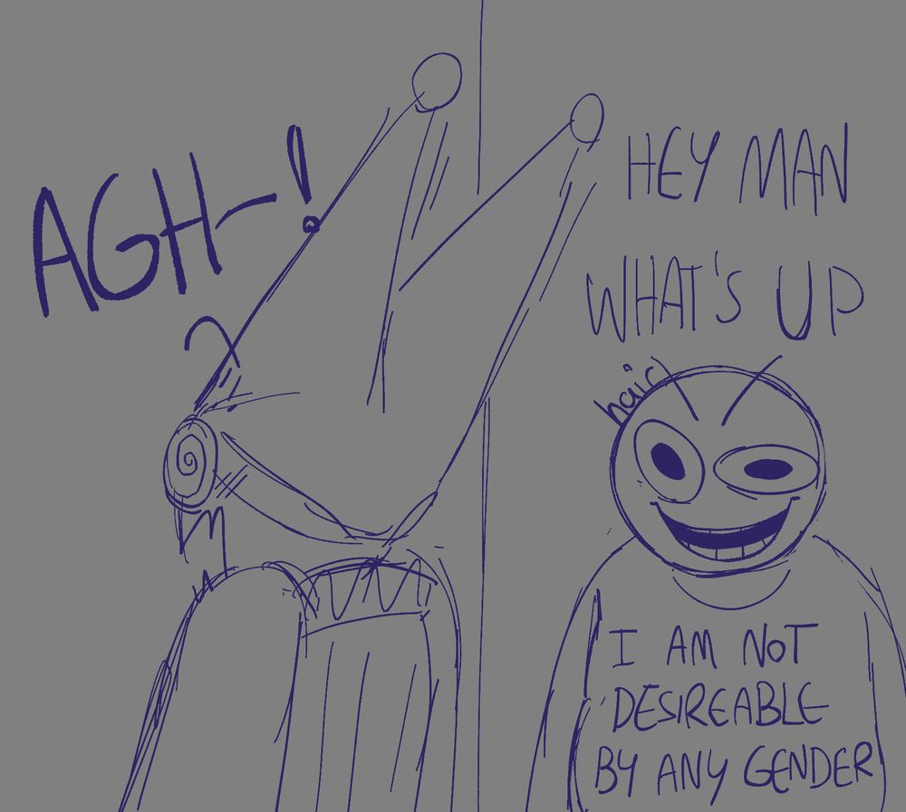 jackster yelling “AGH” in shock because he’s scared by tango appearing out of nowhere. both ends of his jester hat are pointed straight up from how scared he is.
tango is saying “HEY MAN WHAT’S UP” with a somewhat distant but cheerful expression. his shirt text reads, “I AM NOT DESIRABLE BY ANY GENDER”