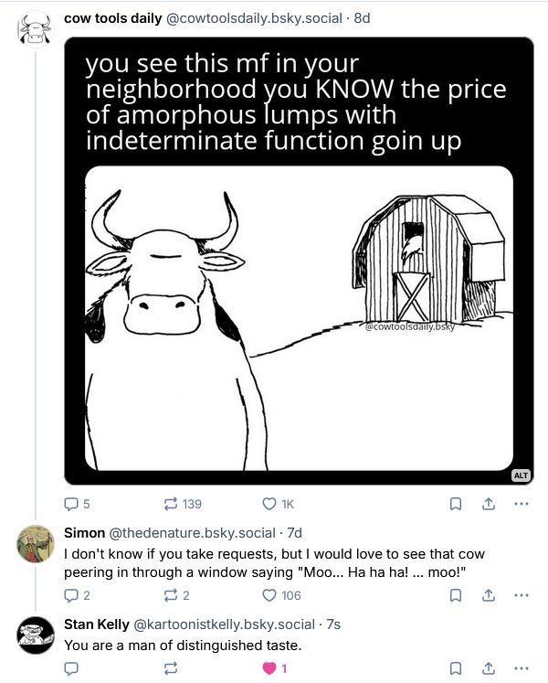 stan kelly personally responding to someone making a joke/reference to the Sickos cartoon "you are a man of distinguished taste."