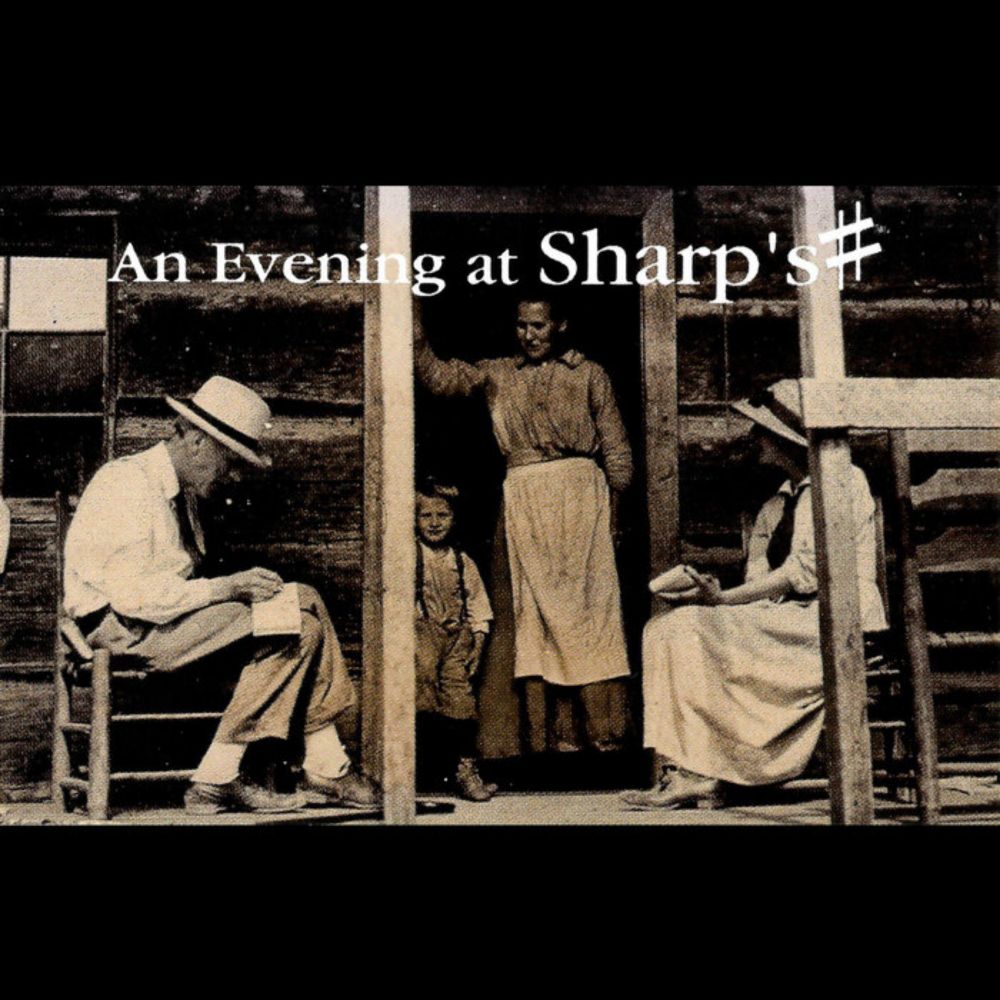 An Evening at Sharp’s, by Sharp’s Folk Club