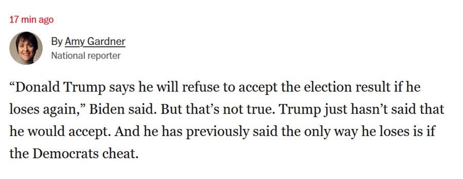 Washington Post reporter Amy Gardner saying it is not true that Trump said he won't accept election results if he loses. She is a liar.