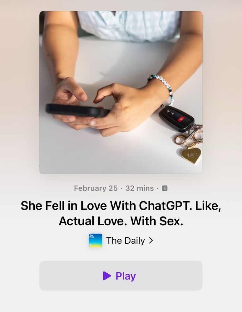 Screenshot of The Daily podcast entitled: she fell in love with ChatGPT. Like, actual love. With sex. 