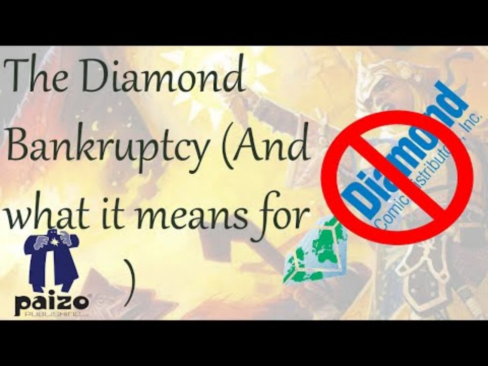 The Diamond Bankruptcy (And what it means for Paizo)