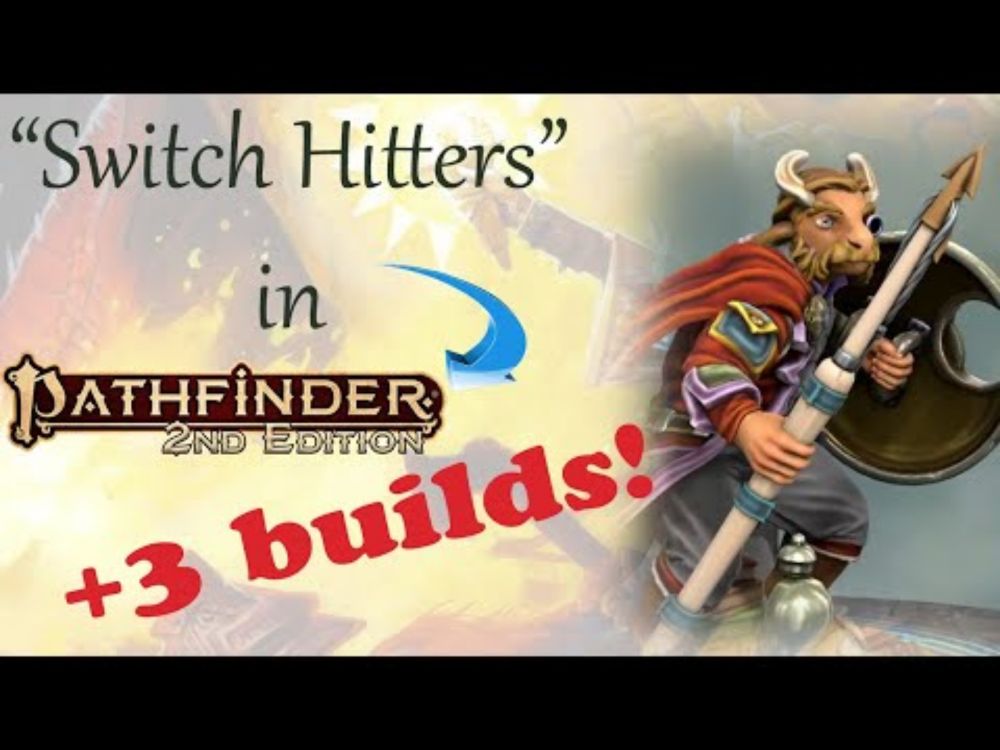 Switch Hitters in Pathfinder 2e (+3 builds!)
