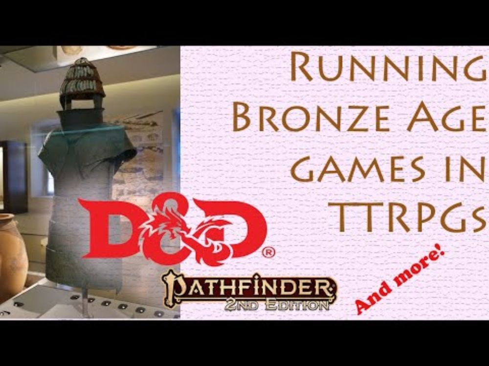 Running Bronze Age Games in TTRPGs