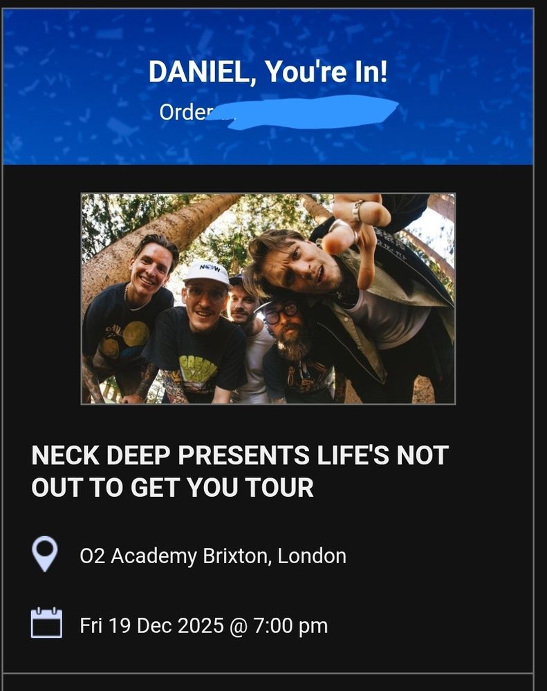 Neck Deep tickets. 