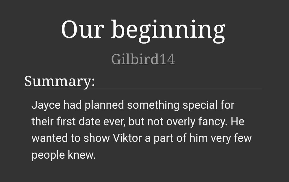 Our beginning
by Gilbird14

Summary:
Jayce had planned something special for their first day ever, but not overly fancy. He wanted to show Viktor a part of him very few people knew.