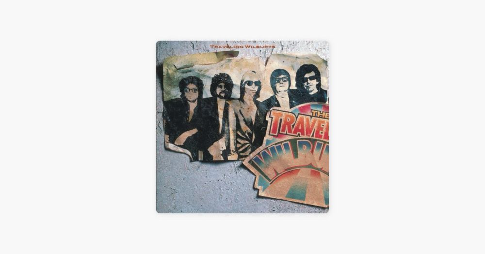 Last Night (Remastered 2016) by The Traveling Wilburys on Apple Music