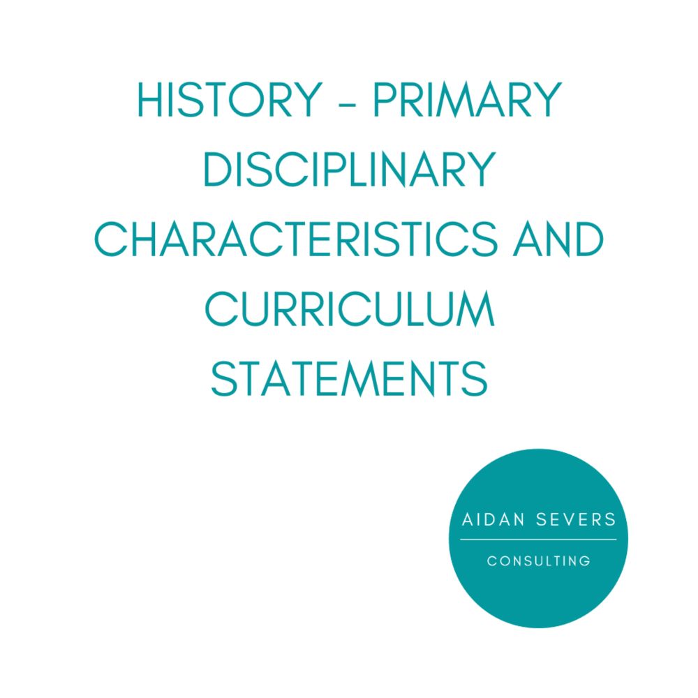 New Download Available: History Primary Disciplinary Knowledge - Characteristics and Curriculum Statements