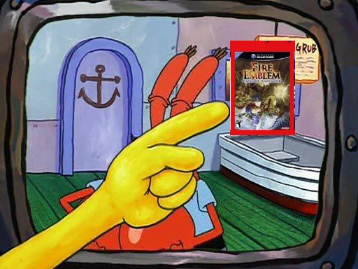 spongebob pointing meme at fe path of radiance