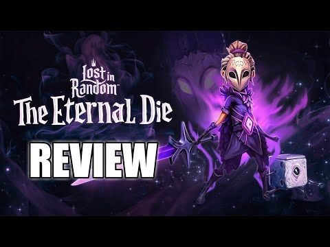 LOST IN RANDOM: THE ETERNAL DIE REVIEW (STEAM)