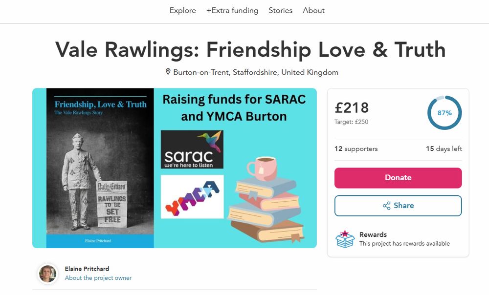 A screenshot from Crowdfunder, showing the total raised of £218 which is 87% funded with 15 days to go. There is an image of the book cover on the screenshot showing a 1914 black and white image of Vale Rawlings in a convict suit standing next to a Daily Citizen newspaper billboard saying 'Rawlings to be set free'.