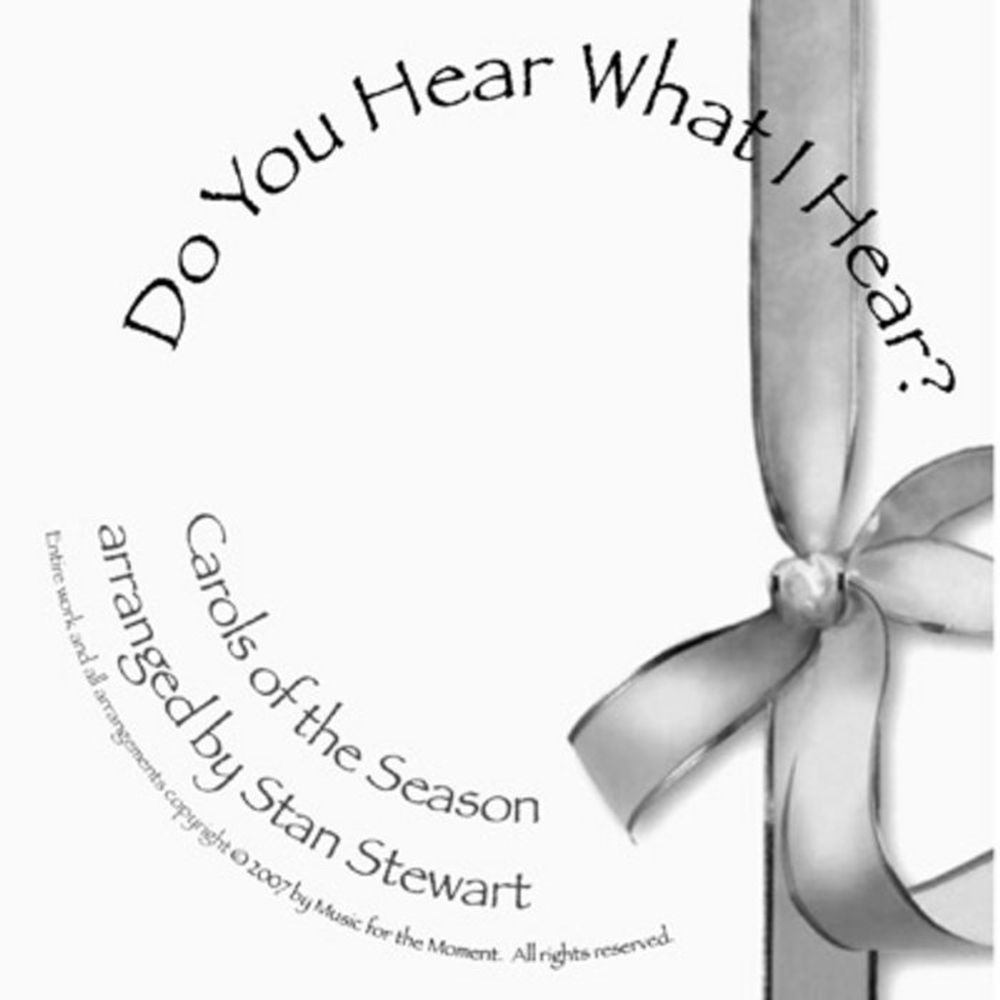 Do You Hear What I Hear?, by Stan Stewart (aka @muz4now)