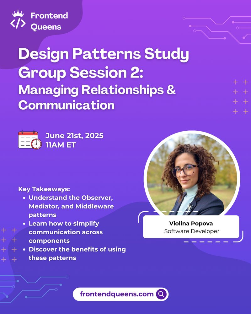 Design Patterns Study Group Session 2 - Managing Relationships & Communication