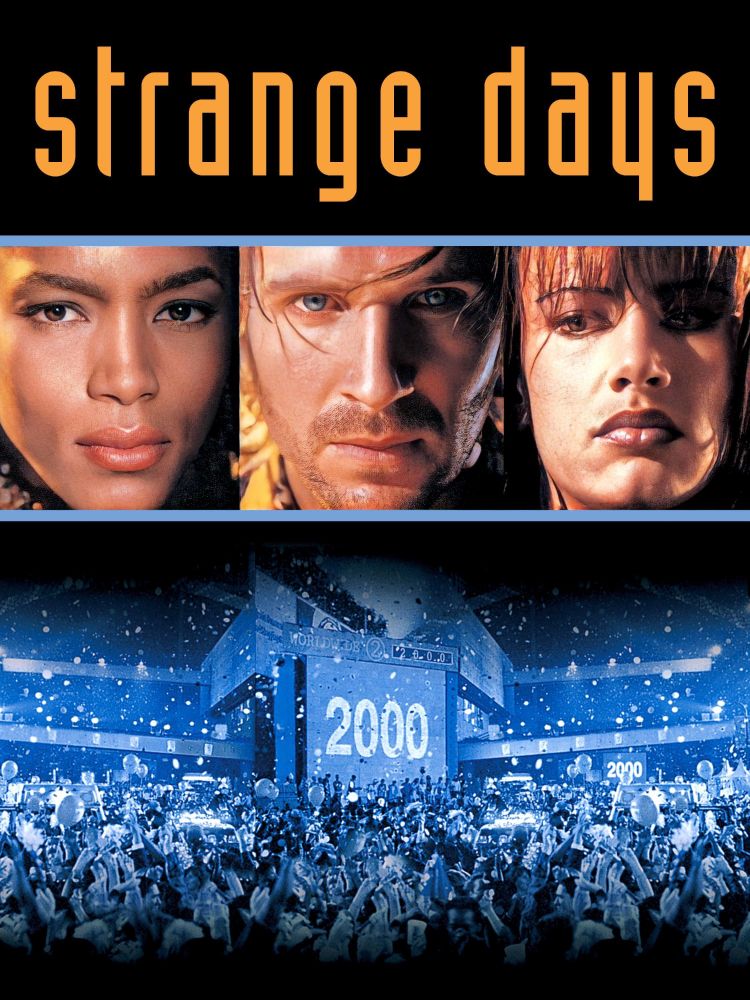 Poster for the 1995 movie Strange Days, with faces from Angela Bassett, Ralph Fiennes, and Juliette Lewis