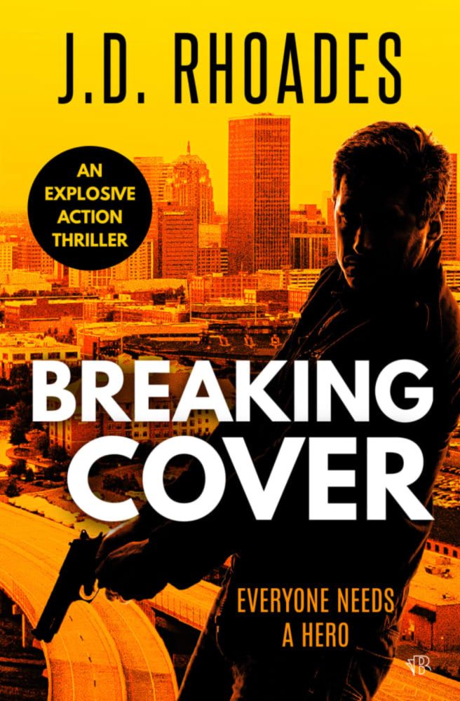 Breaking Cover (The Tony Wolf Book 1)