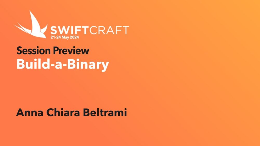 Swift Craft Session Preview - Build-a-Binary by Anna Chiara Beltrami with @cppevents
