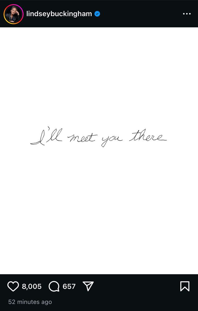 lindsey buckingham post, his handwriting “I’ll meet you there”