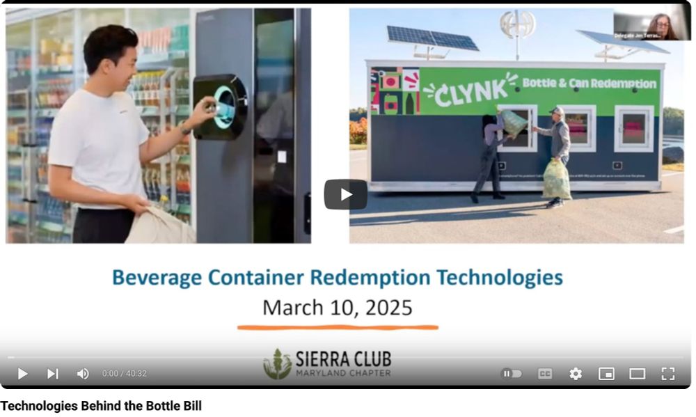 Screenshot of an opening slide in a presentation. Text says"Beverage Container Redemption Technologies March 10, 2025, Sierra Club MD". Pictures show people placing empty bottles into a reverse vending machine or people putting a bag into a parking lot kiosk labeled "CLYNK"