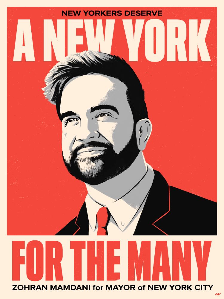 Illustration of Zohran Mamdani, the Democratic nominee for the New York Mayoral race, with words that read: "New Yorkers deserve a New York for the many"