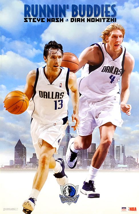 Poster of Dirk Nowitzki and Steve Nash in front of the Dallas Skyline with the title “Runnin’ Buddies”