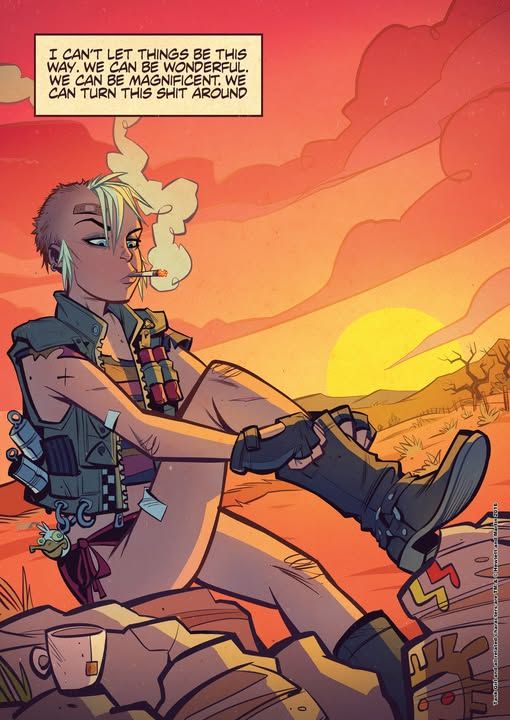 a comic-style image of a nearly-bald punk character named Tank Girl pulling up her combat boots with a tea cup nearby. comic text reads I CAN'T LET THINGS BE THIS WAY. WE CAN BE WONDERFUL. WE CAN BE MAGNIFICENT. WE CAN TURN THIS SHIT AROUND.