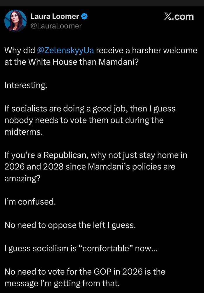 Tweet from Laura Loomer saying since Trump loves Zohran so much Republican voters should stay him in midterms.