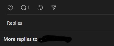 A screenshot from Threads shown the empty section beneath an understated "Replies" 'heading' followed by a much more visually prominent "More replies to {parent user name}" heading that shows sibling posts relative the post being viewed. Neither heading is actually a heading.