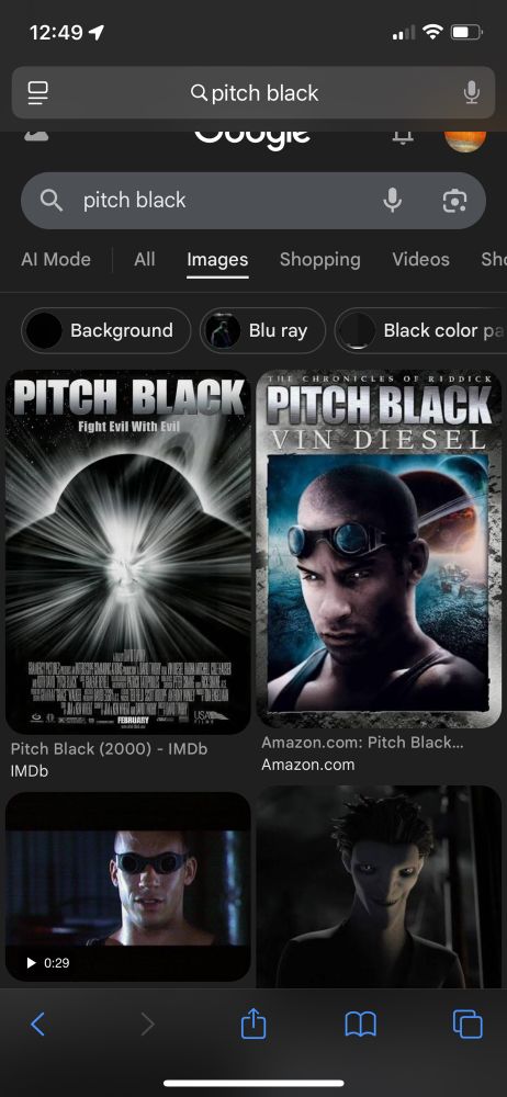 screenshot of google image search for "pitch black" which turned up results for a vin diesel movie so there's a movie poster that looks like goatse but it's some astrophysical light sci-fi concept, there's another movie poster with diesel's mug on it and there's a planet or two behind his bald head, so like vin diesel's head is so big it's the center of gravity in this system. bin diesel also has goggles above his eyes like he was using them and then stopped using them and didn't take them off his head completely. 