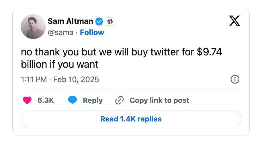 Sam Altman posted on X: “no thank you but we will buy twitter for $9.74 billion if you want.”