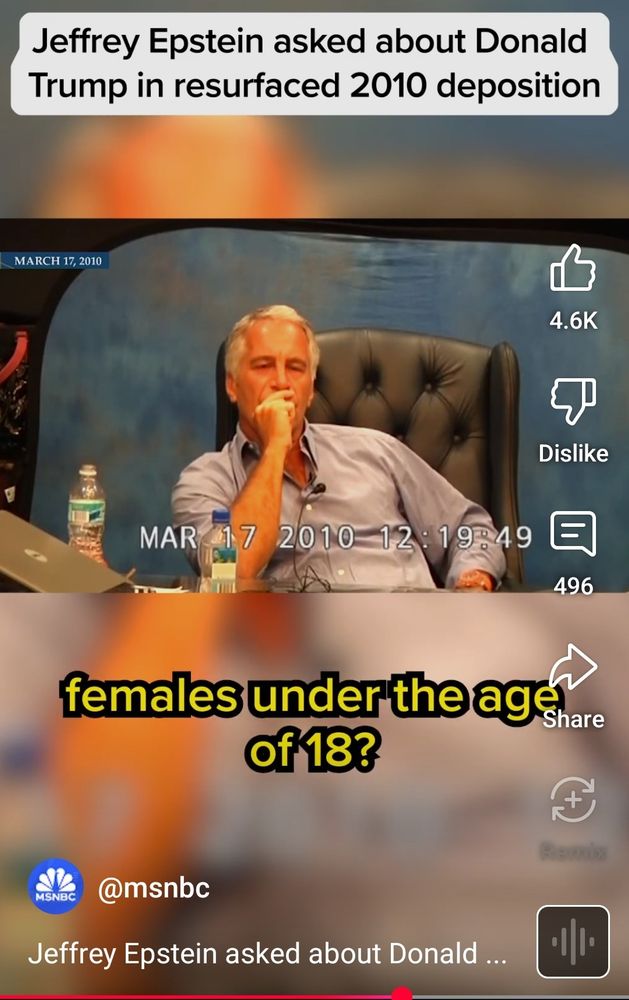 Jeffrey Epstein asked about Donald Trump in resurfaced 2010 deposition

MARCH 17, 2010

females under the age of 18?

@msnbc

Jeffrey Epstein asked about Donald ...