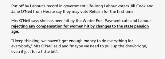 Put off by Labour's record in government, life-long Labour voters Jill Cook and Jane O'Neil from Hessle say they may vote Reform for the first time.

Mrs O'Neil says she has been hit by the Winter Fuel Payment cuts and Labour rejecting any compensation for women hit by changes to the state pension age.

"I keep thinking, we haven't got enough money to do everything for everybody," Mrs O'Neil said and "maybe we need to pull up the drawbridge, even if just for a little bit".