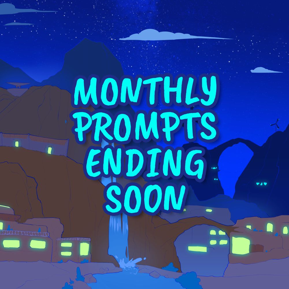 An illustration of B'haddu, a city in the #ProjectXero world. The text "Monthly prompts ending soon" is centered over the image.