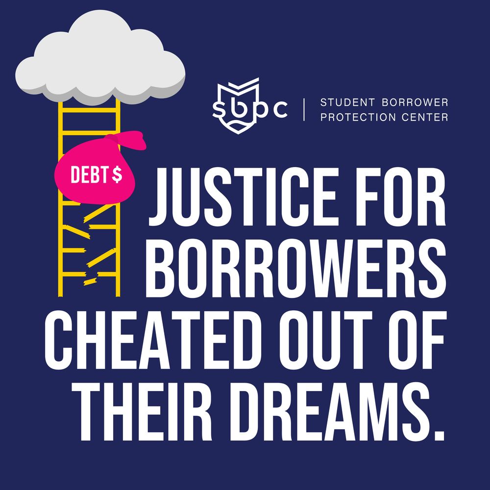 Justice for borrowers cheated out of their dreams [icon of a ladder leading up to the clouds with a giant bag labeled “debt” on it, breaking the rungs].