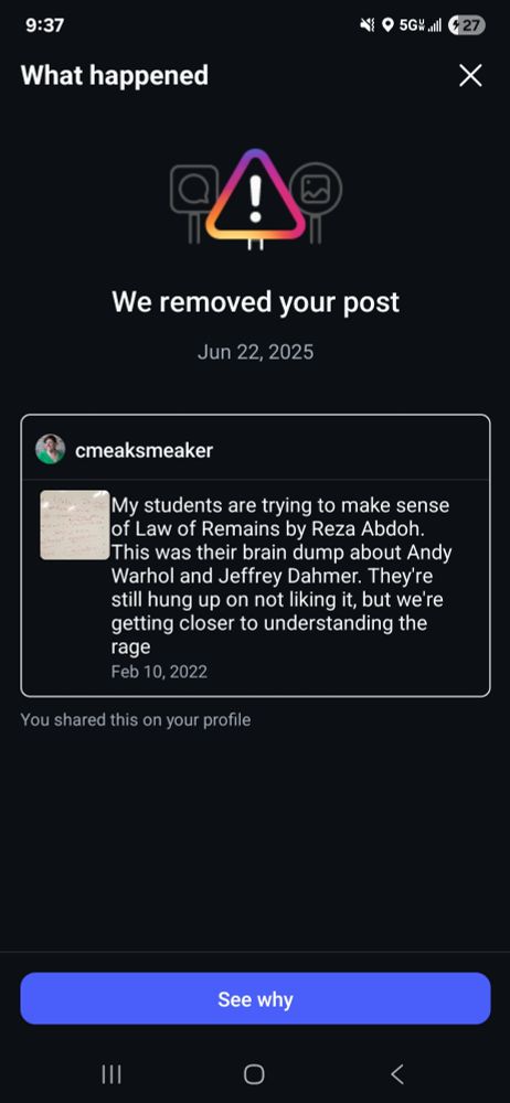 A screenshot of Instagram flagging an old post of mine for removal about my students trying to understand Reza Abdoh's Law of Remains 