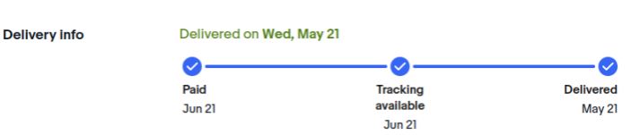 An Ebay tracking listing that shows a package that was ordered on June 21st, yet somehow arrived a month before prior to order...which it didn't. 