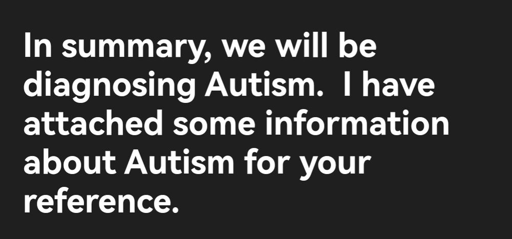 screenshot of a paragraph from an email that reads "In summary, we will be diagnosing Autism. I have attached some information about Autism for your reference."
