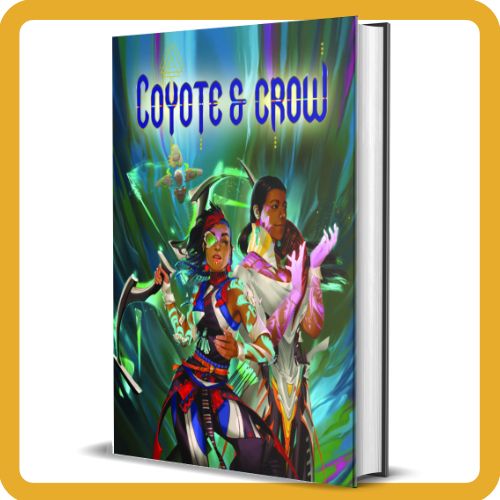 Coyote & Crow Core Rulebook