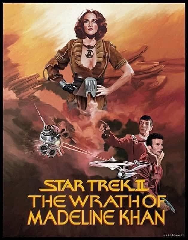 A poster for Star Trek II The Wrath of Madeline Khan 