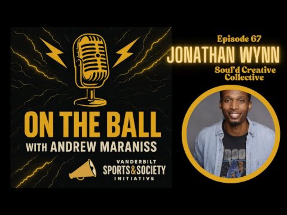 On the Ball with Andrew Maraniss | Jonathan Wynn