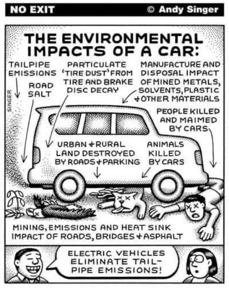Cartoon by Andy Singer on the environmental impacts of cars, over and above tailpipe emissions.